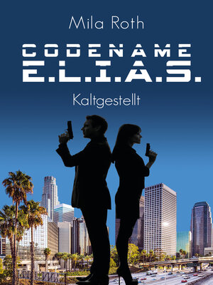 cover image of Codename E.L.I.A.S.--Kaltgestellt